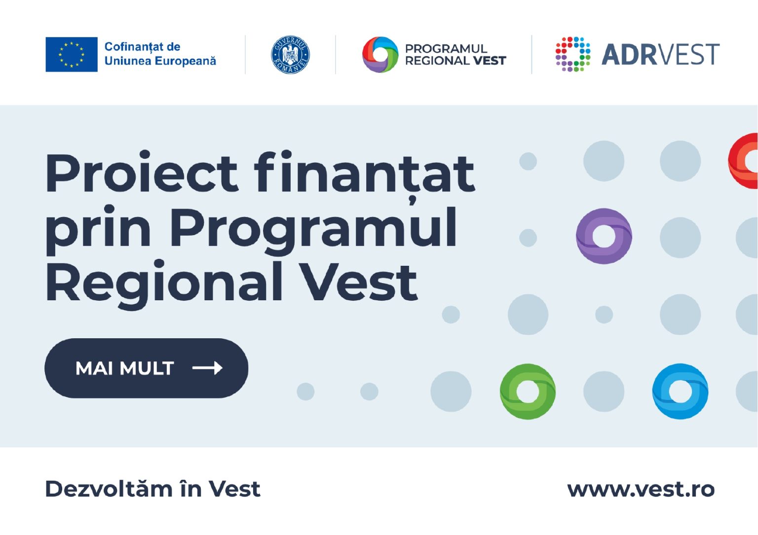 Proiect finantat prin Programul Regional Vest